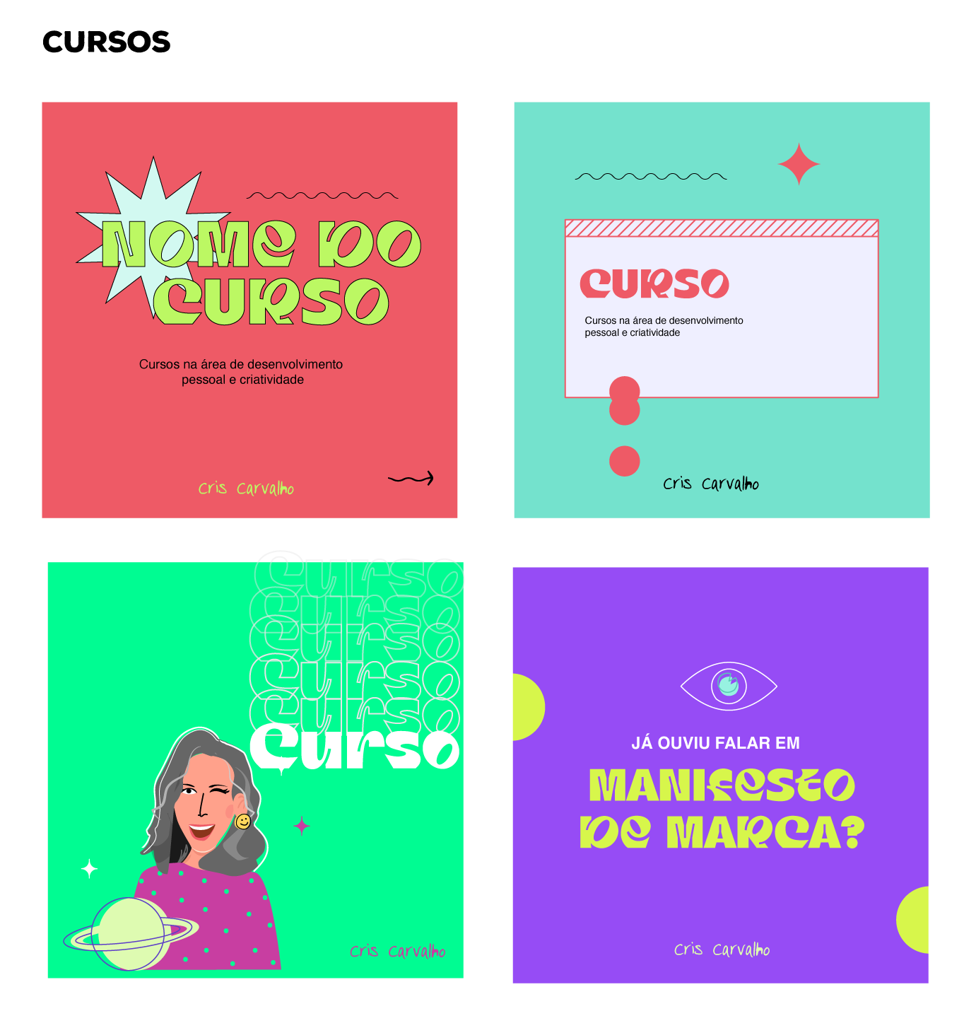 Cursos Instagram post templates: four colourful cards in red, teal, green and purple, each with bold display type and the illustrated avatar